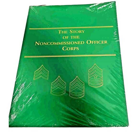 Other - The Story of the Non-Commissioned Officer Corps Book Sealed NCO Corps 1989